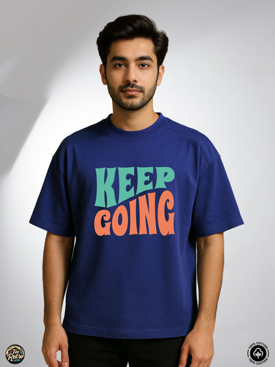 Keep Going Oversized Tee-Shirt | Art-002  TeeRetro