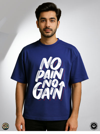 No Pain Oversized Tee-Shirt | Art-0010 TeeRetro