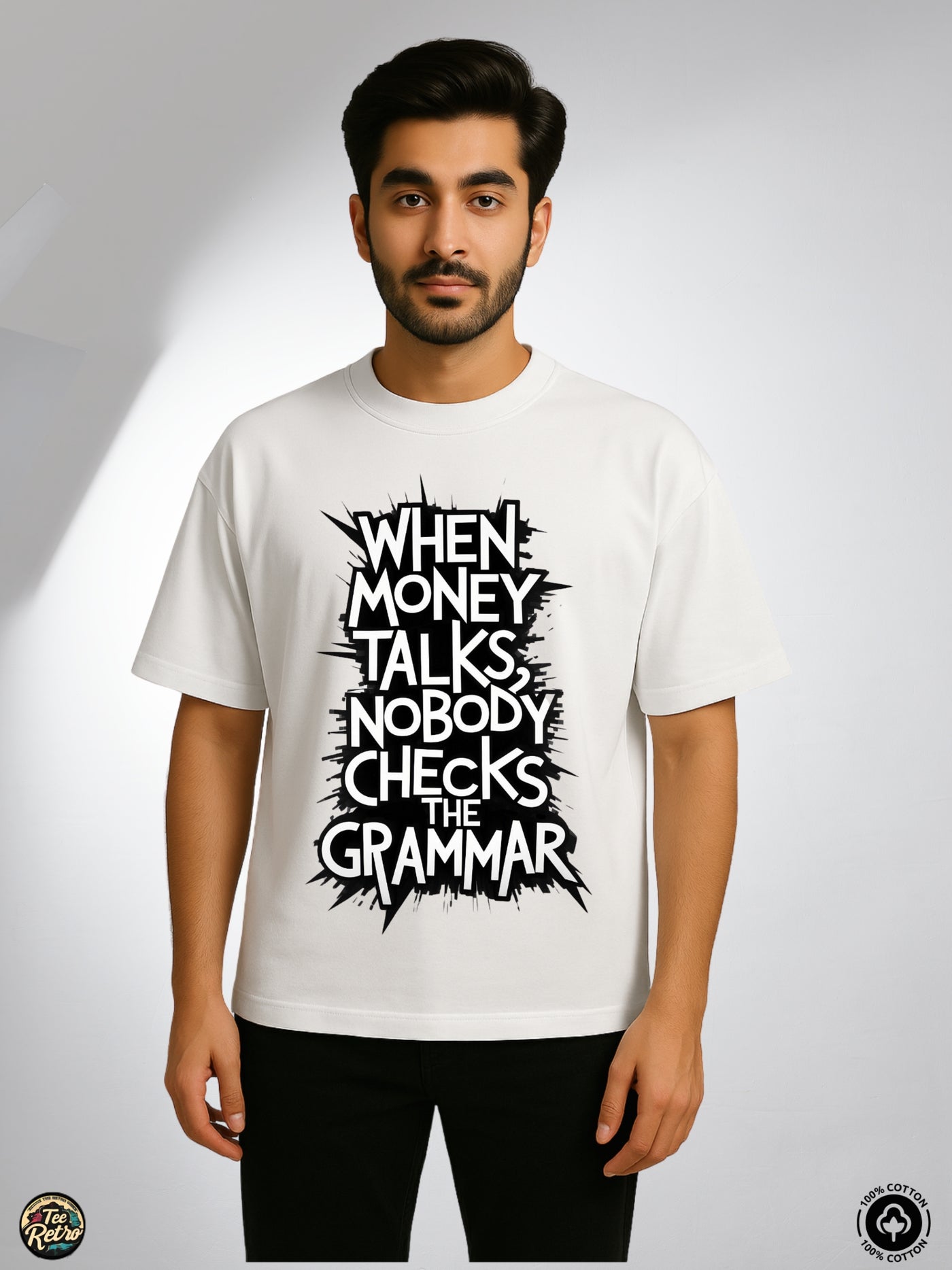 Money Talks Oversized Tee-Shirt | Art-0013 TeeRetro